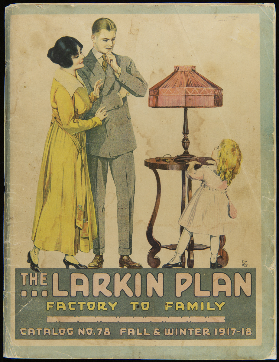 Larkin Company Trade Catalog, "The Larkin Plan Factory-to-Family, Catalog No. 78," Fall and Winter 1917-1918 Man, woman, and little girl with table and lamp; also contains text