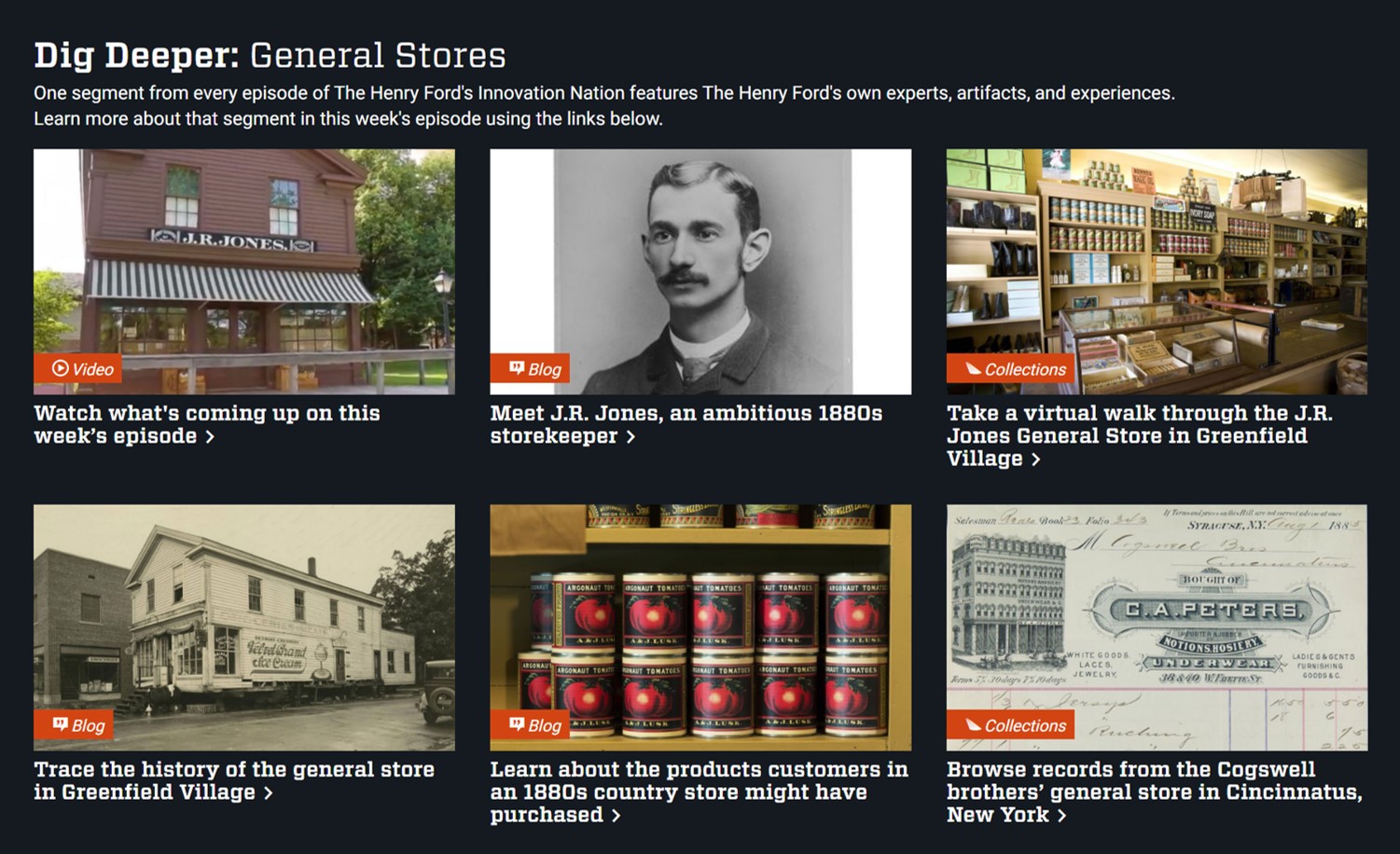 The “Dig Deeper” Section of the J.R. Jones General Store Innovation Nation episode webpage Webpage detail with images and text