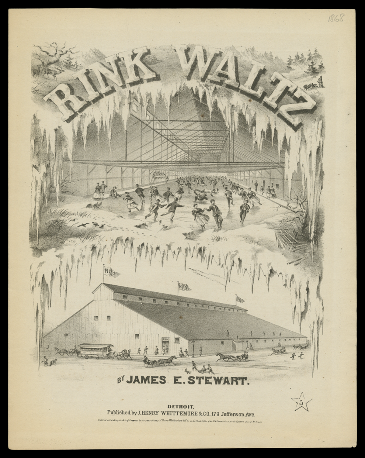 The song Rink Waltz was written and published in Detroit in 1868. Its cover has interior and exterior renderings of the Detroit Skating Rink, which opened in 1866.